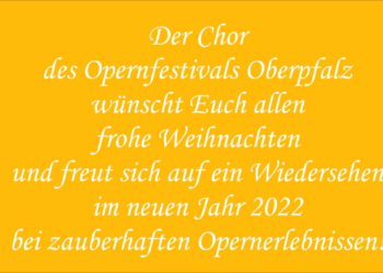 Opernfestival Oberpfalz - Weihnachtsgruß Chor